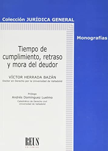 Tapa de Tiempo de cumplimiento, retraso y mora del deudor