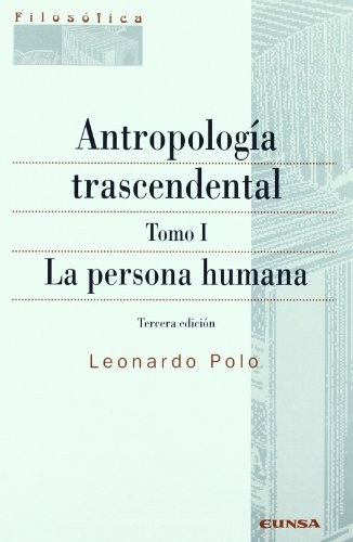 Tapa de Antropología trascendental. la persona humana