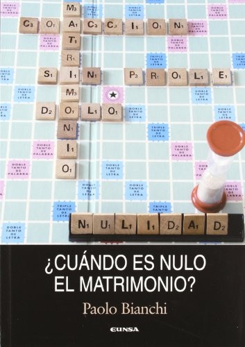 Tapa de ¿Cuándo es nulo el matrimonio? : guía práctica de causas de nulidad para el asesoramiento jurídico de matrimonios en crisis
