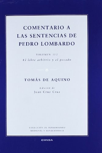 Tapa de Comentario a las Sentencias de Pedro Lombardo. el libre albedrío y el pecado