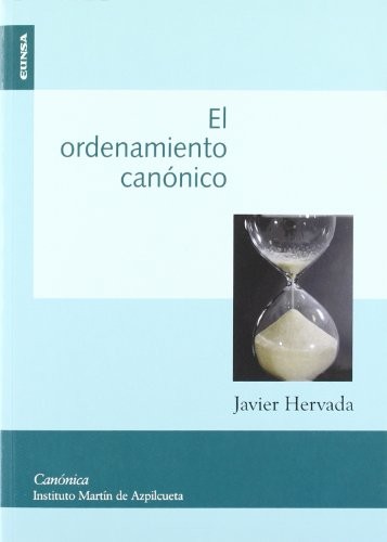 Tapa de El ordenamiento canónico : aspectos centrales de la construcción del concepto