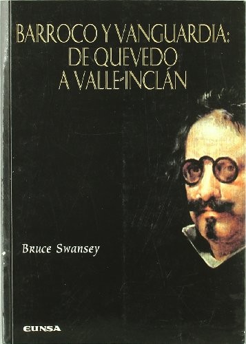 Tapa de Barroco y vanguardia : de Quevedo a Valle-Inclán