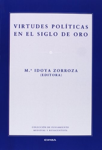 Tapa de Virtudes políticas en el Siglo de Oro