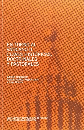 Tapa de En torno al Vaticano II : claves históricas, doctrinales y pastorales