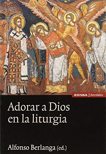 Tapa de Adorar a Dios en la liturgia