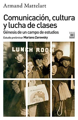 Tapa de Comunicación, cultura y lucha de clases : génesis de un campo de estudios