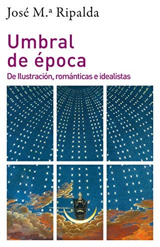 Tapa de Umbral de época : de Ilustración, románticas e idealistas