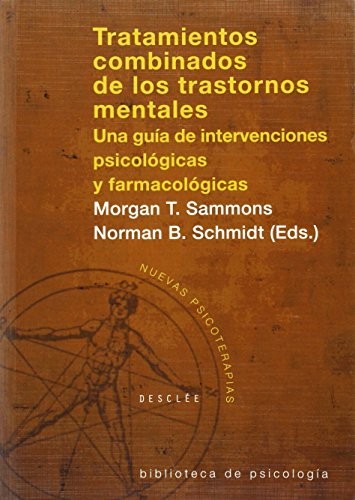 Tapa de Tratamientos combinados de los trastornos mentales una guía de intervenciones psicológicas y farmacológicas