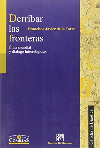 Tapa de Derribar las fronteras ética mundial y diálogo interreligioso