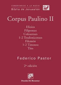Tapa de Corpus Paulino II Efesios, Filipenses, Colosenses, 1-2 Tesalonicenses, Filemón y cartas pastorales: 1-2 Timoteo, Tito