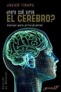 Tapa de Para qué sirve el cerebro? : manual para principiantes