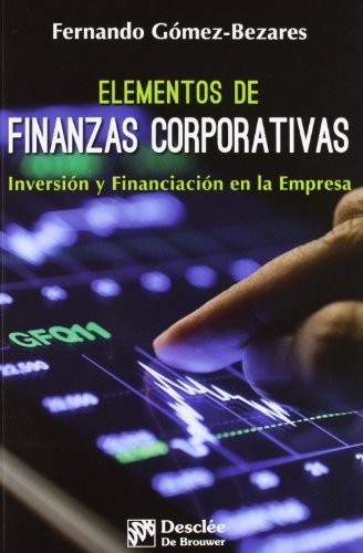 Tapa de Elementos de finanzas corporativas inversión y financiación en la empresa