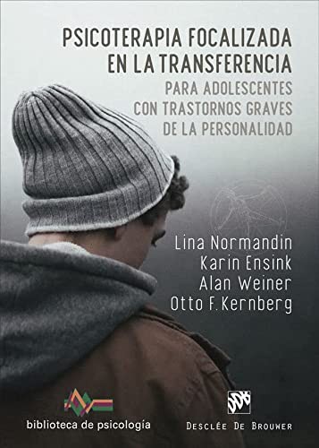 Tapa de Psicoterapia focalizada en la transferencia para adolescentes con trastornos graves de la personalidad