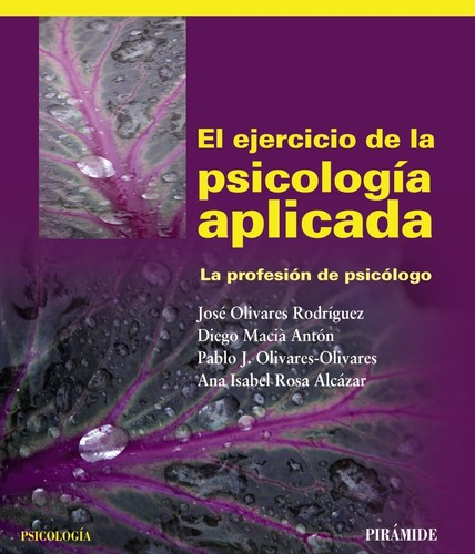 Tapa de El ejercicio de la psicología aplicada : La profesión del psicólogo