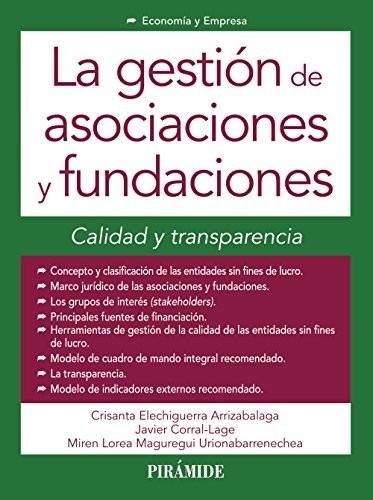Tapa de La gestión de asociaciones y fundaciones : calidad y transparencia