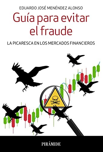 Tapa de Guía para evitar el fraude : la picaresca en los mercados financieros