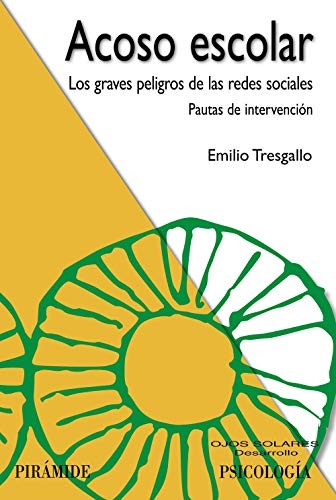 Tapa de Acoso escolar : los graves peligros de las redes sociales : pautas de intervención