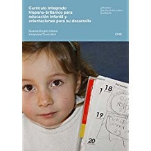 Tapa de Currículo integrado hispano-británico para educación infantil y orientaciones para su desarrollo =