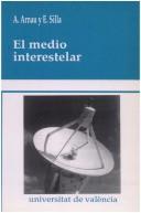 Tapa de El medio interestelar : una introducción al conocimiento químico del cosmos