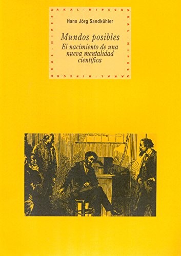 Tapa de Mundos posibles : el nacimiento de una nueva mentalidad científica
