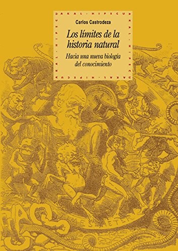 Tapa de Los límites de la historia natural : hacia una nueva biología del conocimiento
