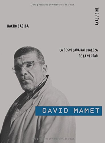 Tapa de David Mamet : la desvelada naturaleza de la verdad