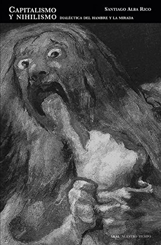 Tapa de Capitalismo y nihilismo dialéctica del hambre y la mirada