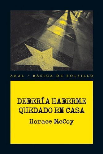 Tapa de Debería haberme quedado en casa