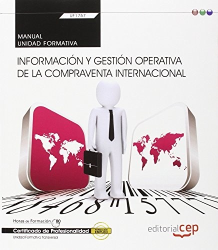 Tapa de Información y gestión operativa de la compraventa internacional transversal : UF1757