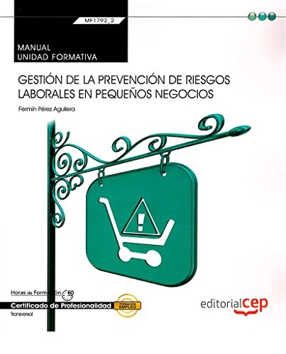 Tapa de Gestión de la prevención de riesgos laborales en pequeños negocios : MF1792_2