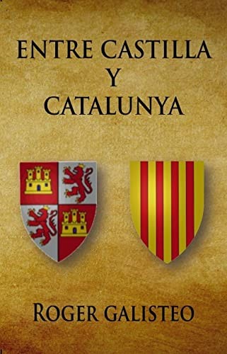 Tapa de Entre Castilla y Catalunya