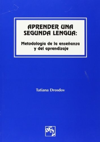 Tapa de Aprender una segunda lengua metodología de la enseñanza y del aprendizaje