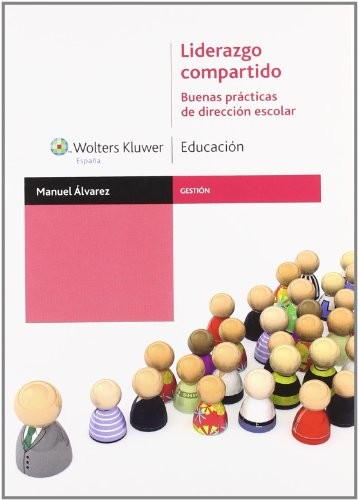 Tapa de Liderazgo compartido : buenas prácticas de dirección escolar