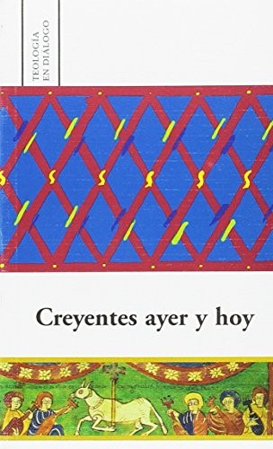 Tapa de Creyentes ayer y hoy