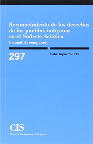 Tapa de Reconocimiento de los derechos de los pueblos indígenas en el Sudeste Asiático : un análisis comparado