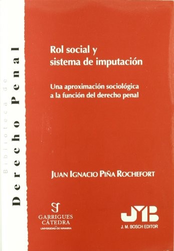 Tapa de Rol social y sistema de imputación una aproximación sociológica a la función del derecho penal
