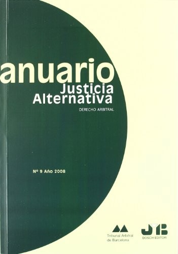 Tapa de Anuario de justicia alternativa : derecho arbitral