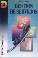 Tapa de Gestión de servicios la consecusión del éxito en empresas de servicios mediante el desarrollo de planes
