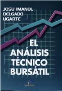 Tapa de El análisis técnico bursátil cómo ganar dinero en los mercados financieros