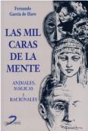Tapa de Las mil caras de la mente animales, mágicas y racionales