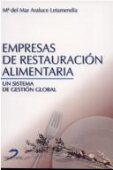 Tapa de Empresas de restauración alimentaria un sistema de gestión global