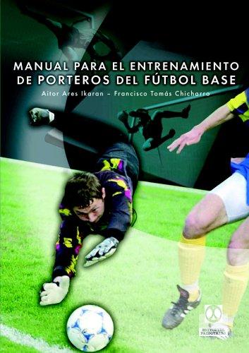 Tapa de Manual para el entrenamiento de porteros de fútbol base