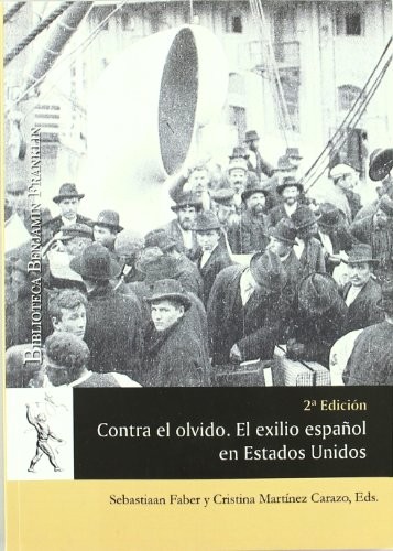 Tapa de Contra el olvido El exilio español en Estados Unidos