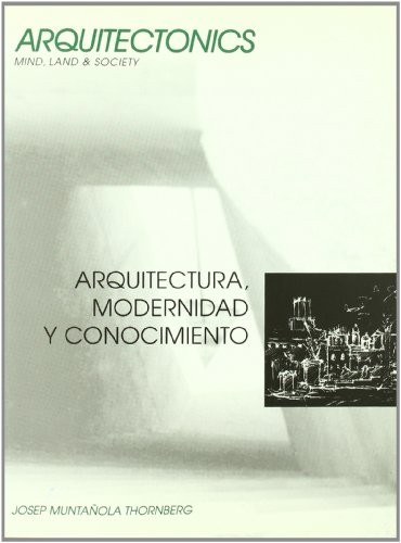 Tapa de Arquitectura, modernidad y conocimiento
