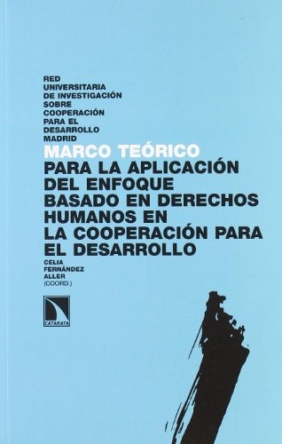 Tapa de Marco teórico para la aplicación del enfoque basado en derechos humanos en la cooperación para el desarrollo
