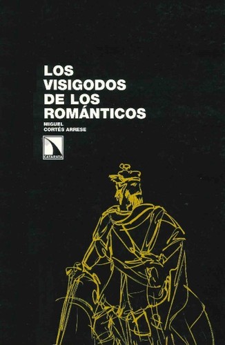 Tapa de Los visigodos de los románticos