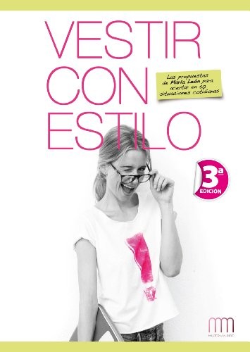 Tapa de Vestir con estilo : las propuestas de María León para acertar en 50 situaciones cotidianas