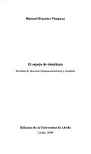 Tapa de El espejo de obsidiana : estudios de literatura hispanoamericana y española