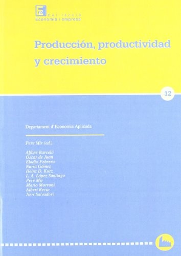 Tapa de Producción, productividad y crecimiento