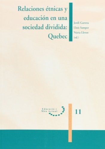 Tapa de Relaciones étnicas y educación en una sociedad dividida : Quebec